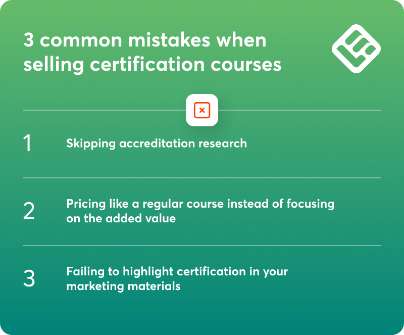 A visual checklist showing the 3 most common mistakes when selling certification courses.