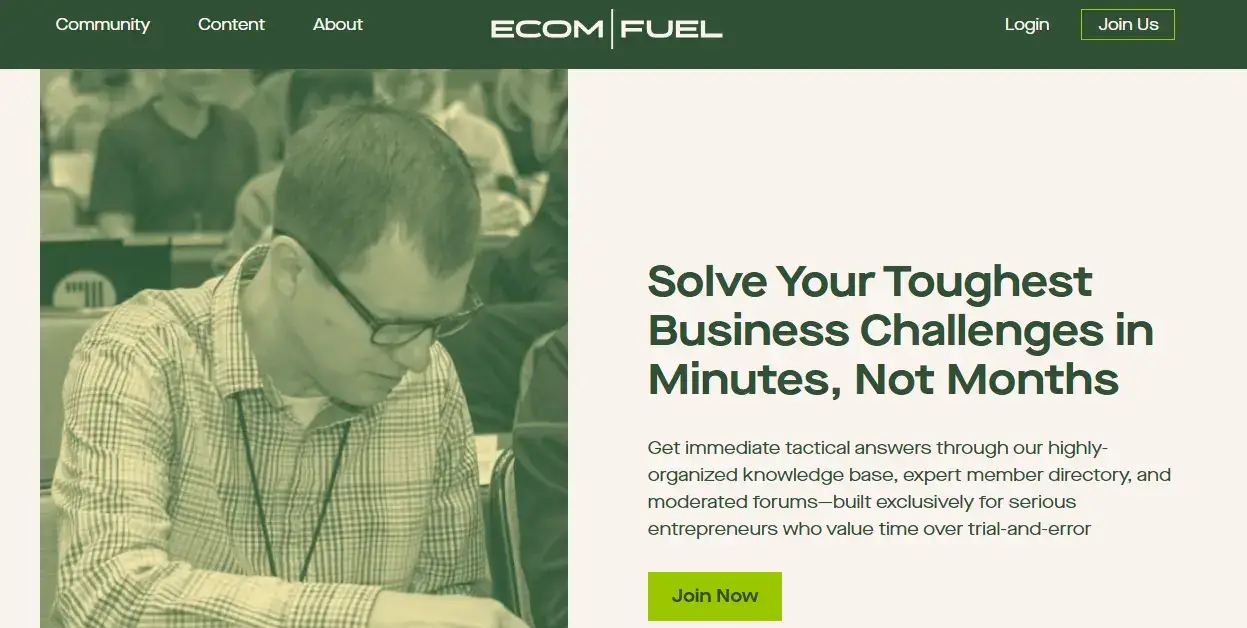 A screenshot of the landing page for Ecommerce Fuel's join page featuring a focused man in glasses and their 'join now' button.